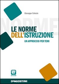 Le norme dell'istruzione. Un approccio per temi