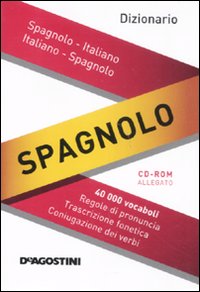 Dizionario spagnolo. Italiano-spagnolo, spagnolo-italiano