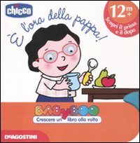 È l'ora della pappa!