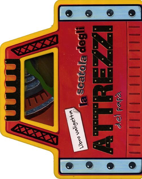 La scatola degli attrezzi del papà