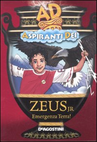 Zeus jr. Emergenza terra! Aspiranti dei