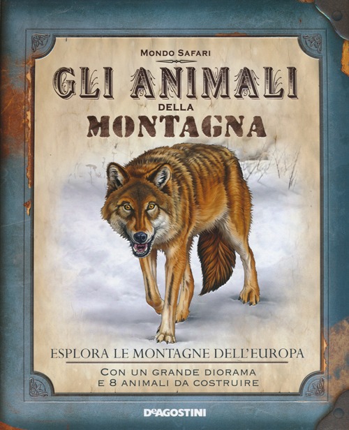 Gli animali della montagna. Esplora le montagne dell'europa