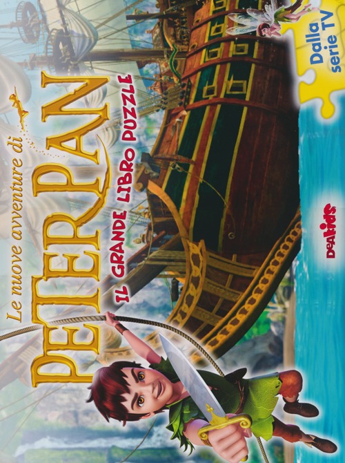 Le nuove avventure di Peter Pan. Il grande libro puzzle