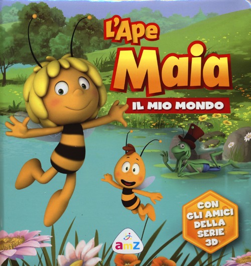 L'Ape Maia. Il mio mondo