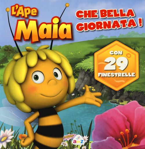 L'Ape Maia. Che bella giornata!