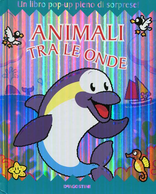 Animali tra le onde. Libro pop-up
