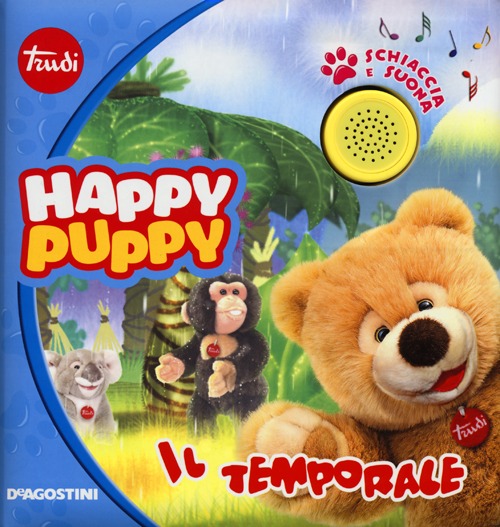 Il temporale. Happy Puppy. Libro sonoro