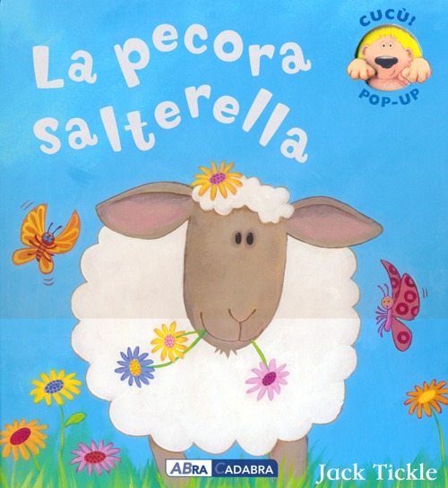 La pecorella salterella. Libro pop-up