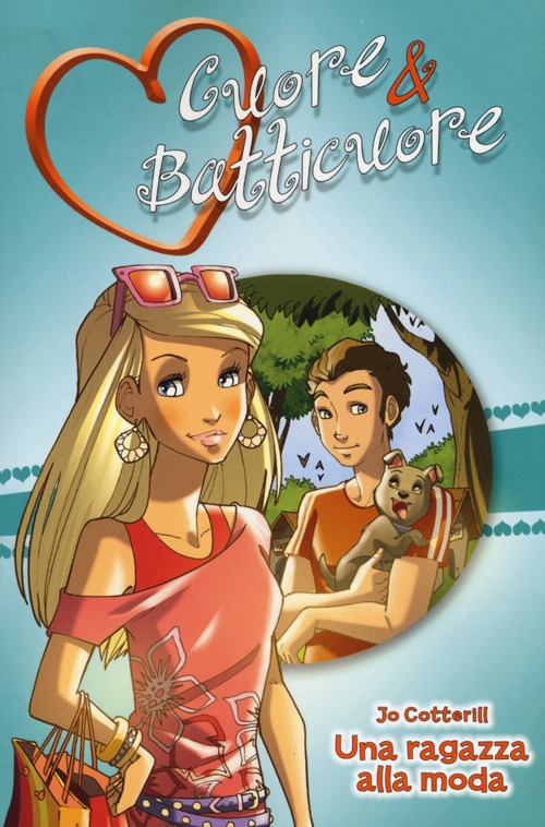 Una ragazza alla moda. Cuore & batticuore