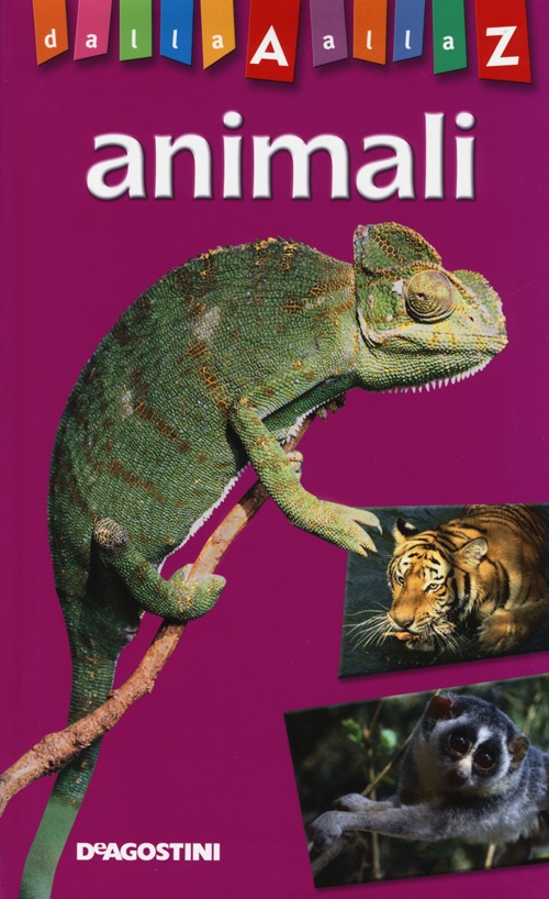 Animali. Dalla A alla Z