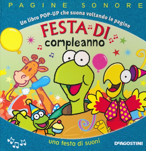 Festa di compleanno. Libro pop-up