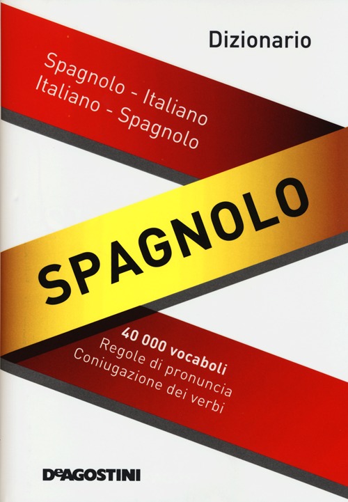 Dizionario spagnolo. Spagnolo-italiano, italiano-spagnolo
