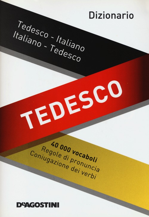 Dizionario tedesco. Tedesco-italiano, italiano-tedesco