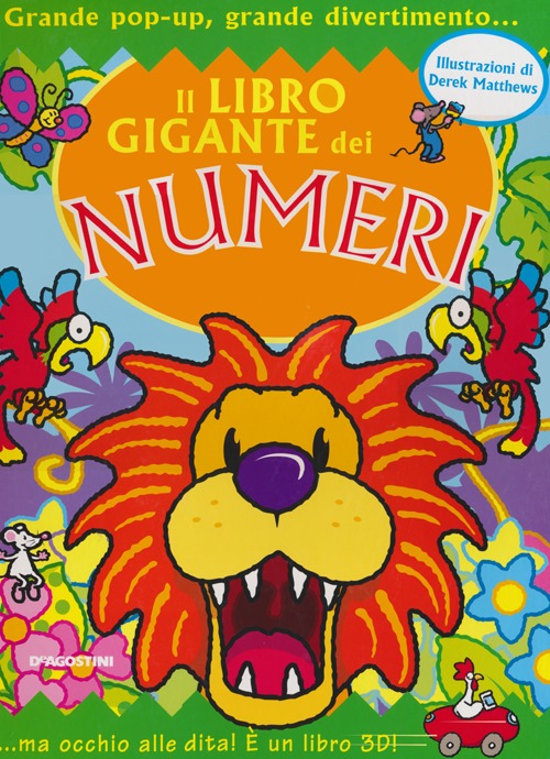 Il libro gigante dei numeri. Libro pop-up