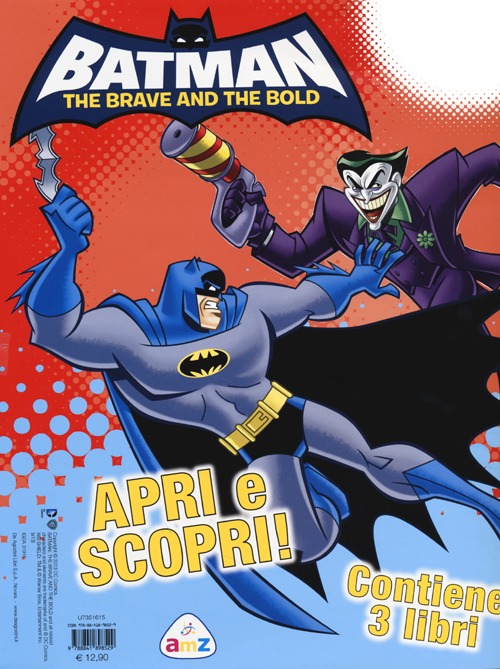 Batman. The brave and the bold: Colora & gioca-Gioca & colora-Una squadra imbattibile
