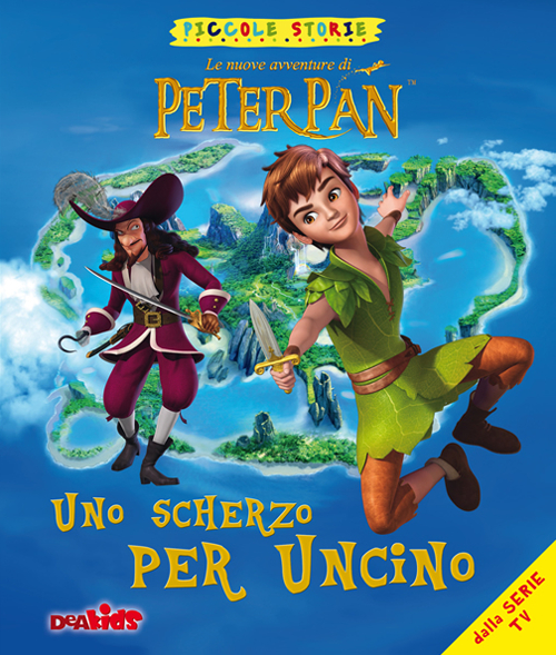 Uno scherzo per Uncino. Peter Pan