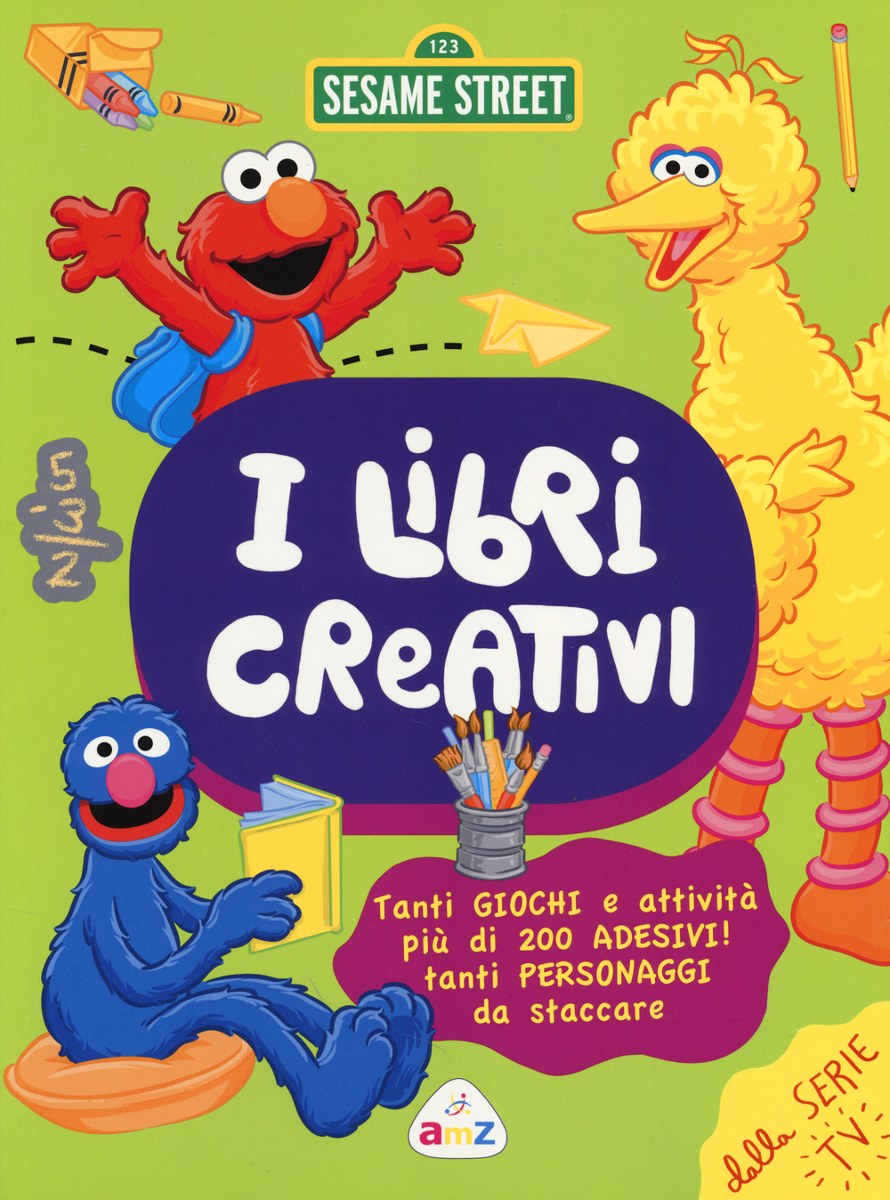 I libri creativi. 123 Sesame Street