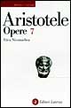 Opere. Vol. 7: Etica nicomachea