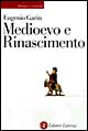 Medioevo e Rinascimento