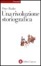 Una rivoluzione storiografica. La scuola delle «Annales» (1929-1989)