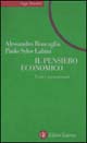 Il pensiero economico. Temi e protagonisti