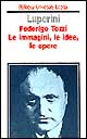 Federigo Tozzi. Le immagini, le idee, le opere