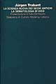 La scienza nuova dei segni antichi. La sematologia di Vico