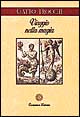 Viaggio nella magia. La cultura esoterica nell'Italia di oggi