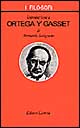 Introduzione a Ortega y Gasset