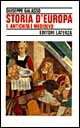 Storia d'Europa. Vol. 1: Antichità e Medioevo