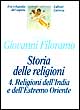 Storia delle religioni. Vol. 4: Religioni dell'india e dell'estremo Oriente