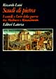 Scudi di pietra. I castelli e l'arte della guerra tra Medioevo e Rinascimento