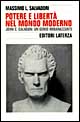 Potere e libertà nel mondo moderno. John C. Calhoun: un genio imbarazzante