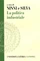 La politica industriale. Teorie ed esperienze