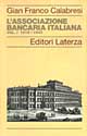 L'Associazione Bancaria Italiana (1919-1943). Vol. 1