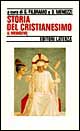 Storia del cristianesimo. Vol. 2: Il Medioevo