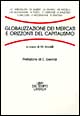 Globalizzazione dei mercati e orizzonti del capitalismo