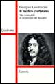 Il medico ciarlatano. Vita inimitabile di un europeo del Seicento