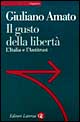 Il gusto della libertà. L'Italia e l'antitrust