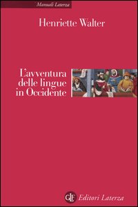 L'avventura delle lingue in Occidente