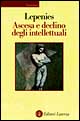Ascesa e declino degli intellettuali in Europa