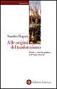 Alle origini del trasformismo. Partiti e sistema politico nell'Italia liberale (1861-1914)