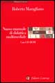 Nuovo manuale di didattica multimediale