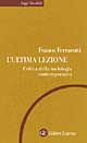 L'ultima lezione. Critica della sociologia contemporanea