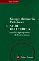 Le sfide dell'Europa. Attualità e prospettive dell'integrazione