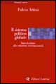 Il sistema politico globale. Introduzione alle relazioni internazionali