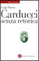 Carducci senza retorica