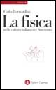 La fisica nella cultura italiana del Novecento