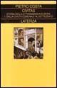 Civitas. Storia della cittadinanza in Europa. Vol. 1: Dalla civiltà comunale al Settecento