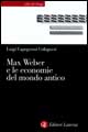 Max Weber e le economie del mondo antico